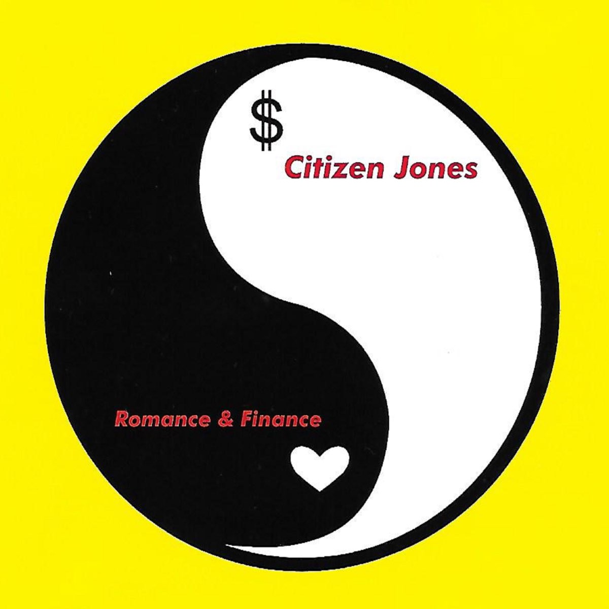 Citizen Jones - Romance and Finance