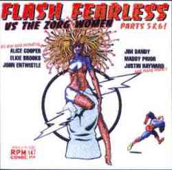 Flash Fearless versus The Zorg Women Parts 5 & 6