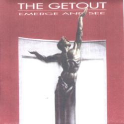 The Getout - Emerge And See The Getout - Emerge And See