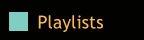 Playlists - the complete archive